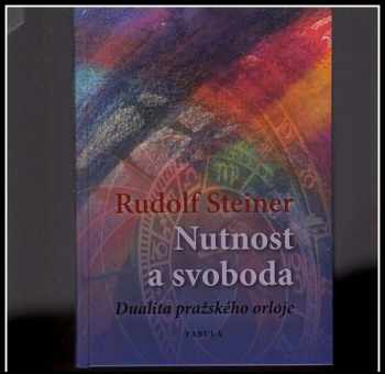 Nutnost a svoboda ve světovém dění a v lidském jednání