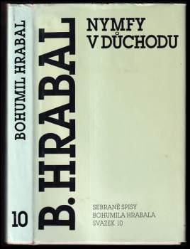 Bohumil Hrabal: Nymfy v důchodu