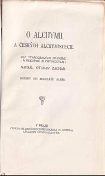 Otakar Zachar: O alchymii a českých alchymistech