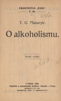 Tomáš Garrigue Masaryk: O alkoholismu