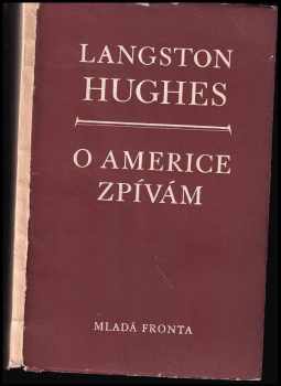 Langston Hughes: O Americe zpívám