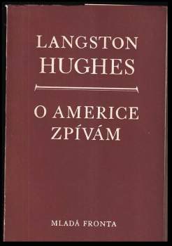 Langston Hughes: O Americe zpívám