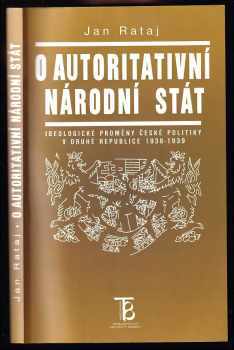 Jan Rataj: O autoritativní národní stát