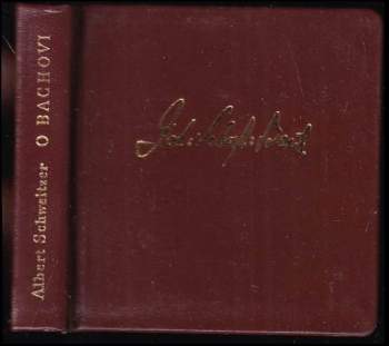 Albert Schweitzer: O Bachovi