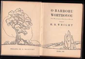 Harold Bell Wright: O Barboru Worthovou Díl 1+2
