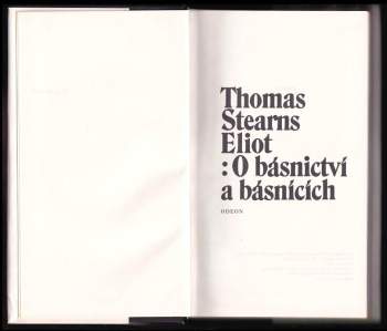 T. S Eliot: O básnictví a básnících