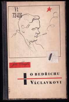 O Bedřichu Václavkovi