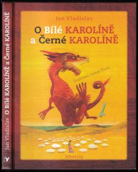 O Bílé Karolíně a Černé Karolíně