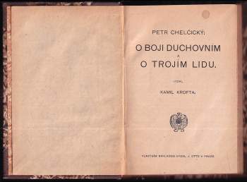Petr Chelčický: O boji duchovním a o trojím lidu