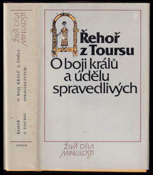 Gregorius Turonensis: O boji králů a údělu spravedlivých