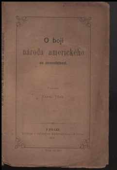 O boji národa amerického za samostatnost