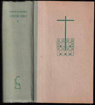 O Boží obci knih 22 : Sv. 2 - Augustin (1950, Vyšehrad) - ID: 246043