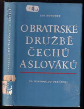 Jan Novotný: O bratrské družbě Čechů a Slováků za národního obrození