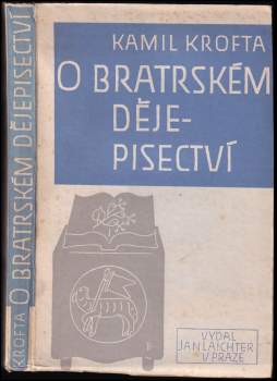 O bratrském dějepisectví