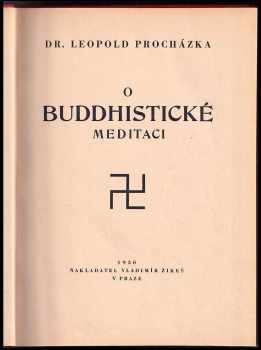 Leopold Procházka: O buddhistické meditaci