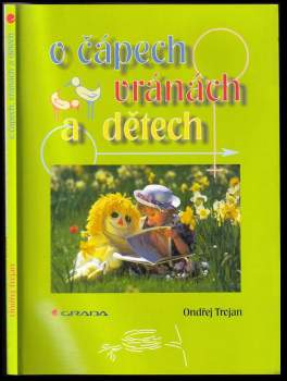 Ondřej Trojan: O čápech, vránách a dětech