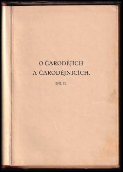 Alfons Bohumil Šťastný: O čarodějích a čarodějnicích