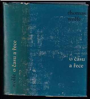 Thomas Clayton Wolfe: O času a řece
