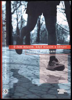 O čem mluvím, když mluvím o běhání