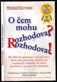 O čem mohu rozhodovat?!