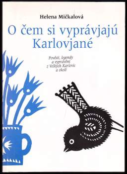 O čem si vyprávjajú Karlovjané