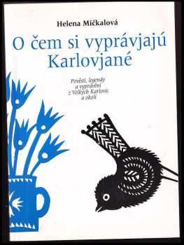 O čem si vyprávjajú Karlovjané