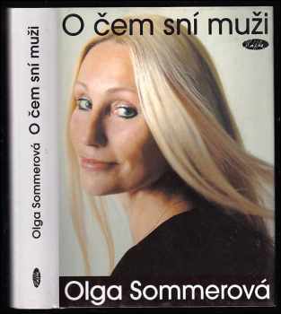 O čem sní muži - Olga Sommerová (2005, Slávka Kopecká) - ID: 791067