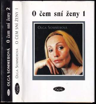 O čem sní ženy 1 + 2 - Olga Sommerová, Olga Sommerová, Olga Sommerová (2002, Sláfka) - ID: 838677