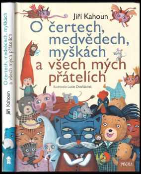 O čertech, medvědech, myškách a všech mých přátelích