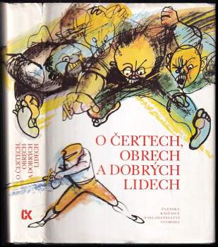 O čertech, obrech a dobrých lidech : Výbor z něm. a skandinávských pohádek - Jan Červenka (1986, Svoboda) - ID: 762526