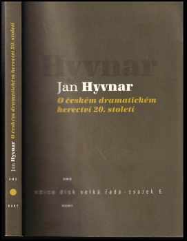 Jan Hyvnar: O českém dramatickém herectví 20 století.