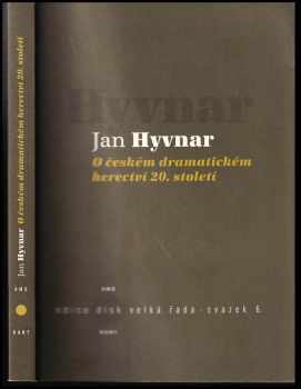 Jan Hyvnar: O českém dramatickém herectví 20. století