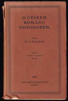 O českém románu novodobém - Jan Máchal (1930, Josef Springer) - ID: 192589