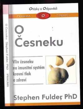 Stephen Fulder: O česneku