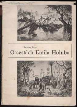 O cestách Emila Holuba