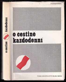 O češtině každodenní
