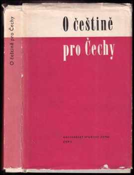 O češtině pro Čechy : jazyková příručka - František Daneš (1963, Orbis) - ID: 141565