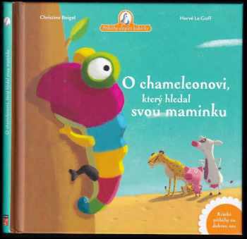 Christine Beigel: O chameleonovi, který hledal svou maminku