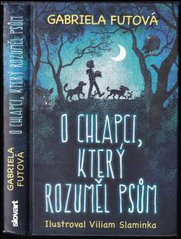 Gabriela Futová: O chlapci, který rozuměl psům