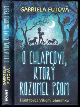 O chlapcovi, ktorý rozumel psom