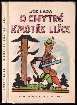 Josef Lada: O chytré kmotře lišce