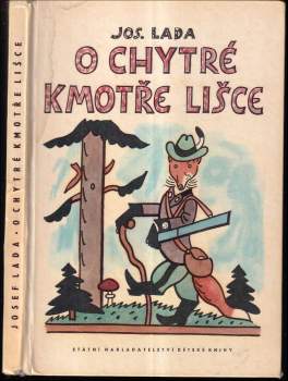 Josef Lada: O chytré kmotře lišce