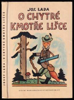 Josef Lada: O chytré kmotře lišce