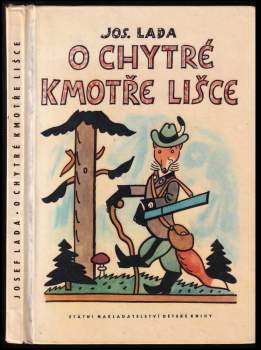 Josef Lada: O chytré kmotře lišce