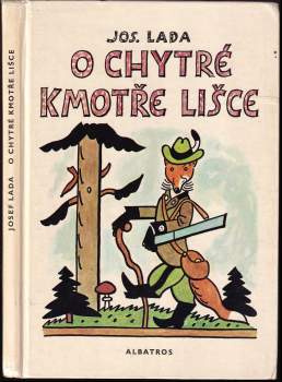 Josef Lada: O chytré kmotře lišce