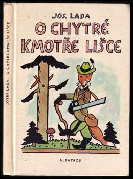 Josef Lada: O chytré kmotře lišce
