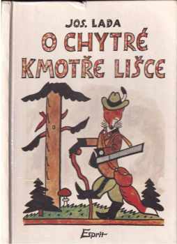 O chytré kmotře lišce - Josef Lada (1991, Esprit) - ID: 523999