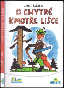 Josef Lada: O chytré kmotře lišce