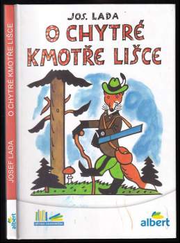 Josef Lada: O chytré kmotře lišce