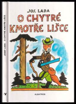 Josef Lada: O chytré kmotře lišce